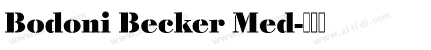 Bodoni Becker Med字体转换